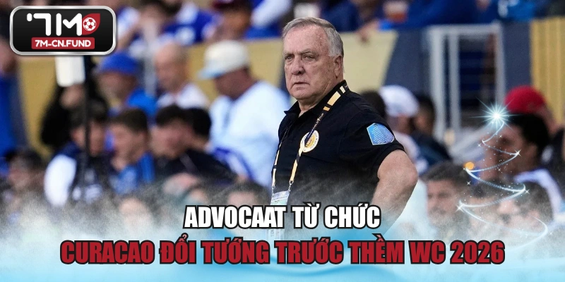 Advocaat Từ Chức, Curacao Đổi Tướng Trước Thềm WC 2026