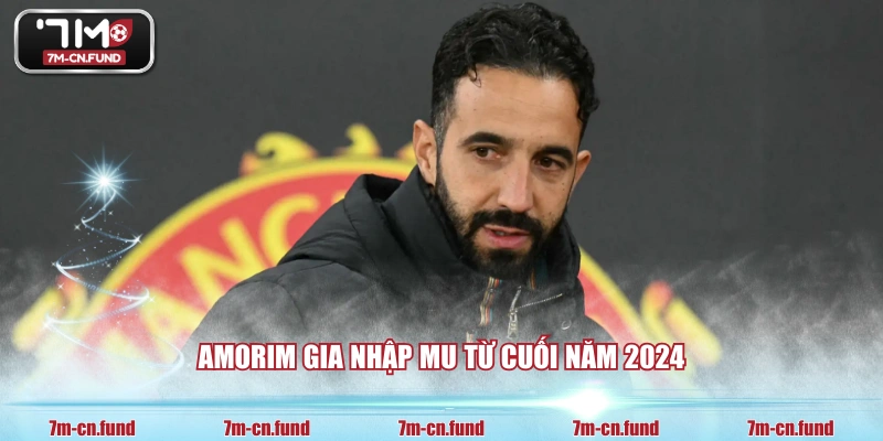 Amorim gia nhập MU từ cuối năm 2024