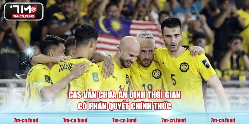 CAS vẫn chưa ấn định thời gian có phán quyết chính thức