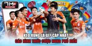 Kèo Rung Là Gì? Cập Nhật Các Hình Thức Cược Rung Phổ Biến